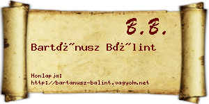 Bartánusz Bálint névjegykártya